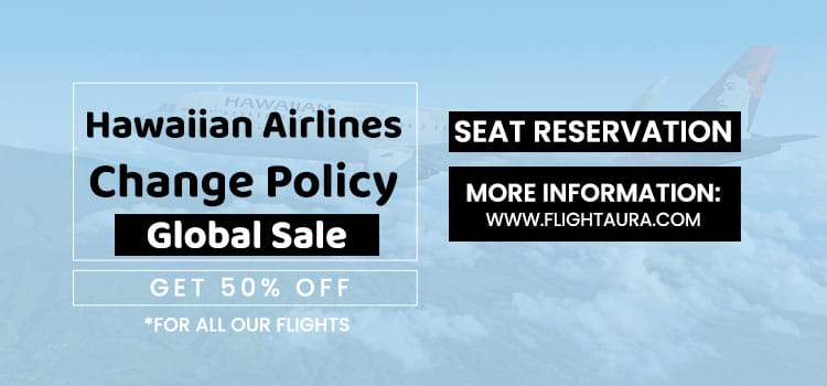 Hawaiian Flight Change Policy
