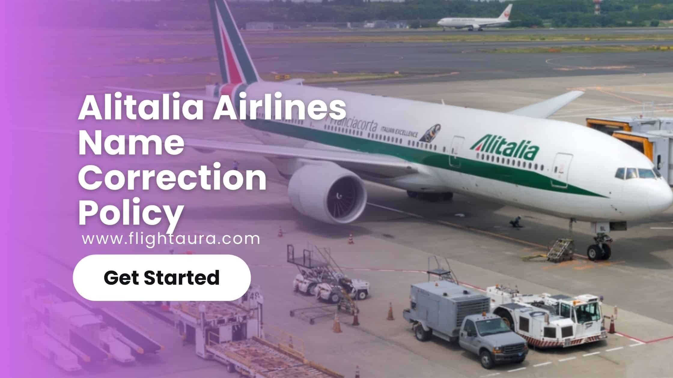 Alitalia Airline Name Correction Policy