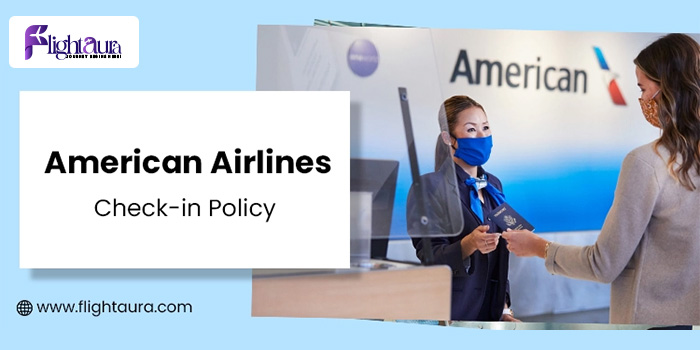 American Airlines Check In Policy