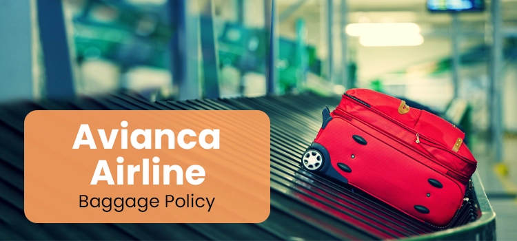 Avianca Airline Baggage Policy