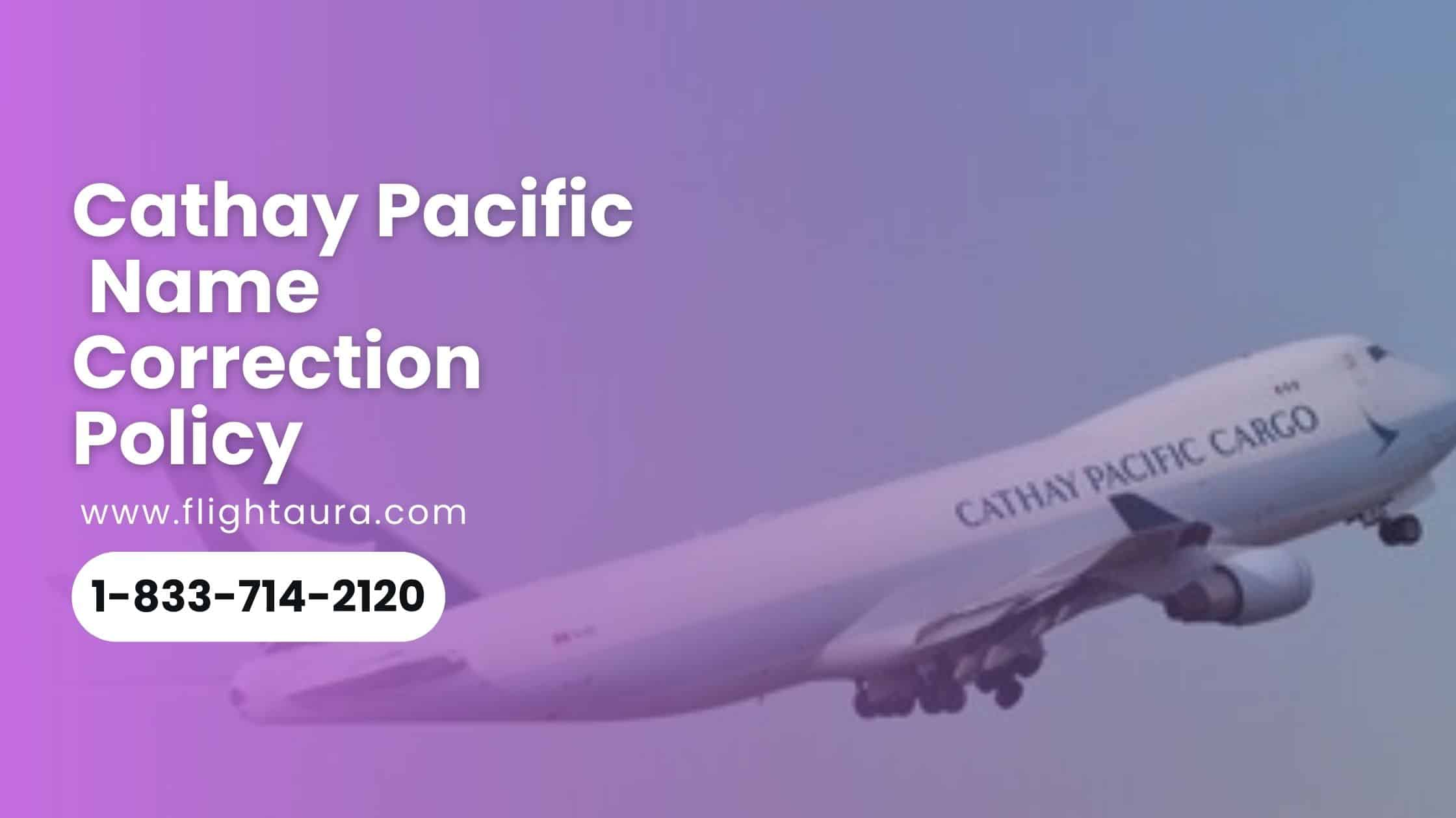 Cathay Pacific Airline Name Change Policy