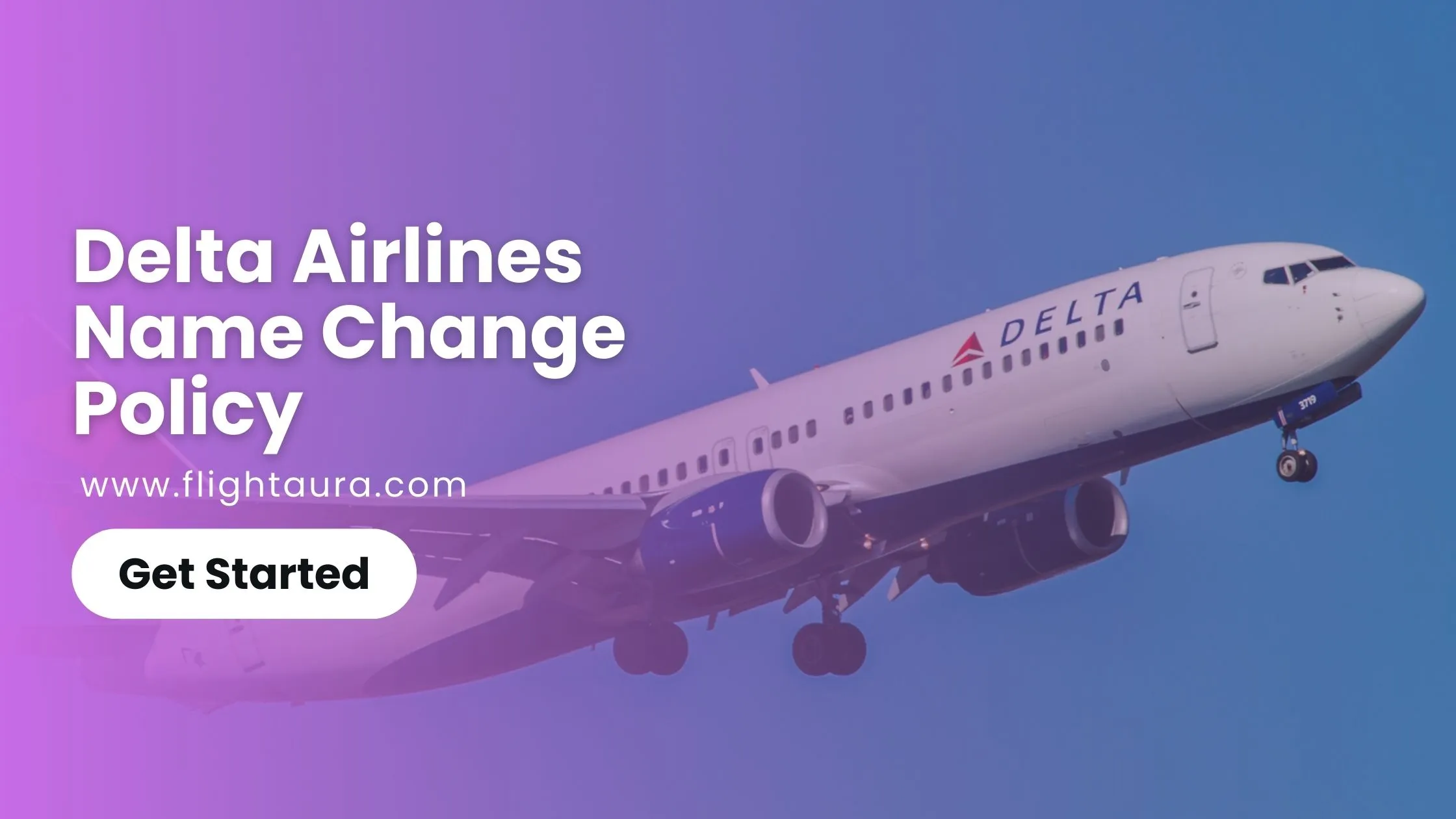 Delta Airlines Change Name on Ticket