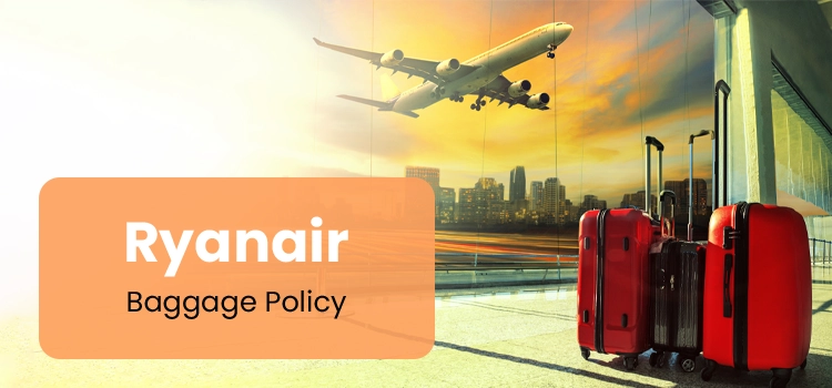 Ryanair Airline Baggage Policy