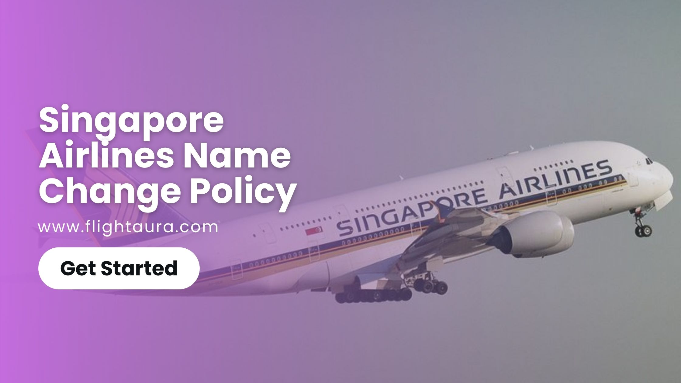 Singapore Airlines Name Change/Correction Policy