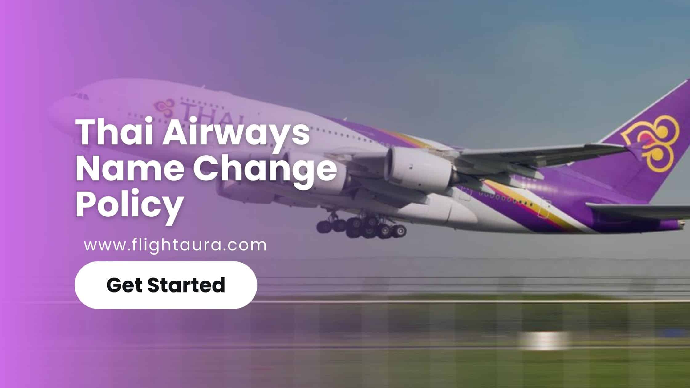 Thai Airways Airline Name Change Policy