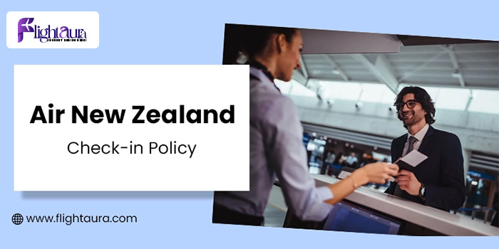 Air New Zealand Check-in Policy