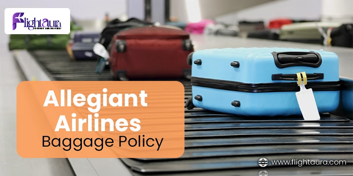 Allegiant Airlines Baggage Policy