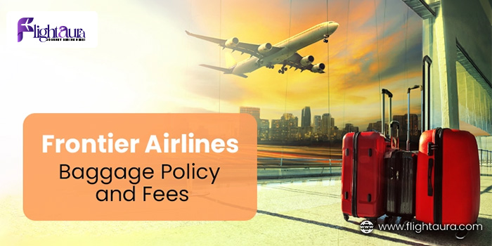 Frontier Airlines Baggage Policy