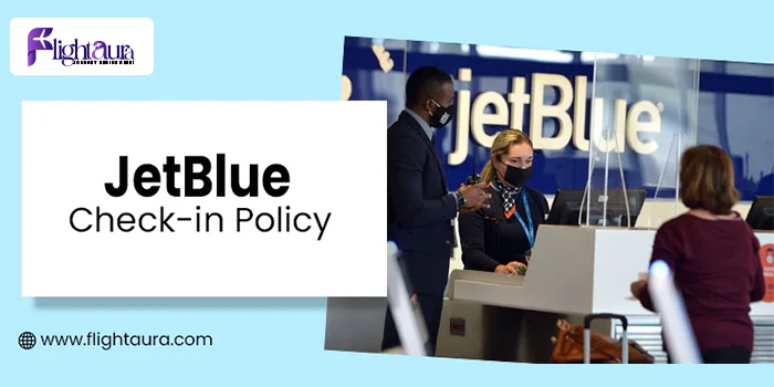 JetBlue Check-in Policy
