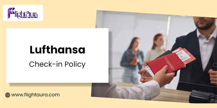 Lufthansa Check in Policy