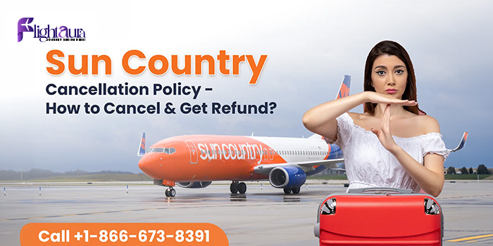 Sun Country Cancellation Policy