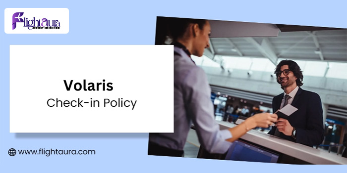 Volaris Check-in Policy